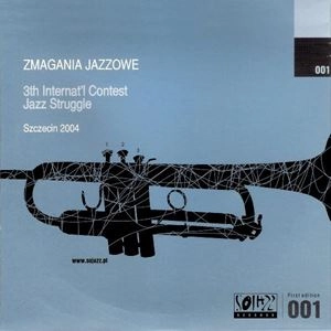 V.A. / オムニバス / ZMAGANIA JAZZOWE.3TH INTERNAT'L CONTEST JAZZ STRUGGLE SZCZECIN 2004