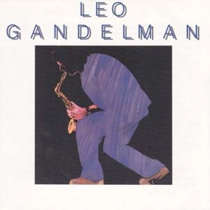 LEO GANDELMAN / レオ・ガンデルマン / LEO GANDELMAN