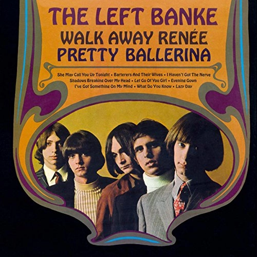 LEFT BANKE / レフト・バンク / WALK AWAY RENEE/PRETTY BALLERINA