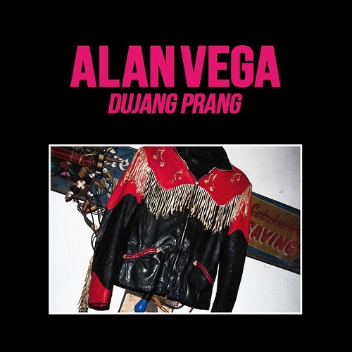 ALAN VEGA / アラン・ヴェガ / DUJANG PRANG (2LP)