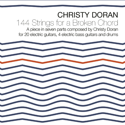 CHRISTY DORAN / クリスティー・ドラン / 144 STRINGS FOR A BROKEN CHORD