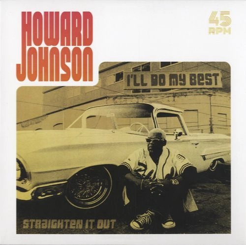 HOWARD JOHNSON / ハワード・ジョンソン / I'LL DO MY BEST / STRAIGHTEN IT OUT