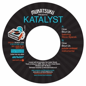 KATALYST / HOW BOUT US
