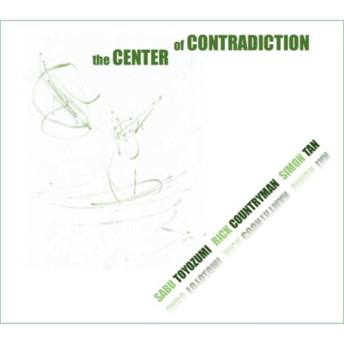 SABU TOYOZUMI / 豊住芳三郎 / センター･オブ･コントラディクション / CENTER OF CONTRADICTION