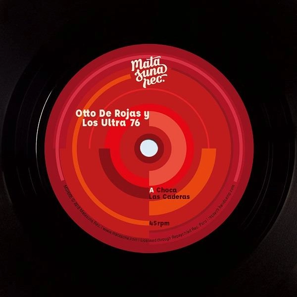 OTTO DE ROJAS / オットー・デ・ロハス / CHOCA LAS CADERAS / AL RITMO DEL BUMP BUMP