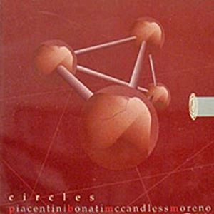 PIACENTINI-BONATI-MCCANDLESS-MORENO / CIRCLES