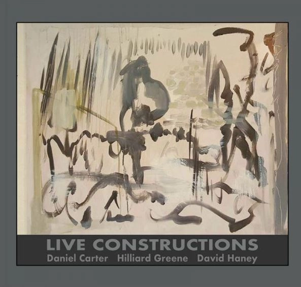 DANIEL CARTER / ダニエル・カーター / LIVE CONSTRUCTIONS