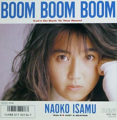 NAOKO ISAMU / 勇直子 / BOOM BOOM BOOM(LET'S GO BACK TO YOUR ROOM)