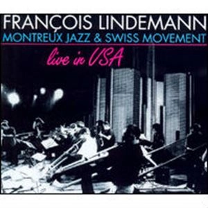 FRANCOIS LINDEMANN / LIVE IN USA