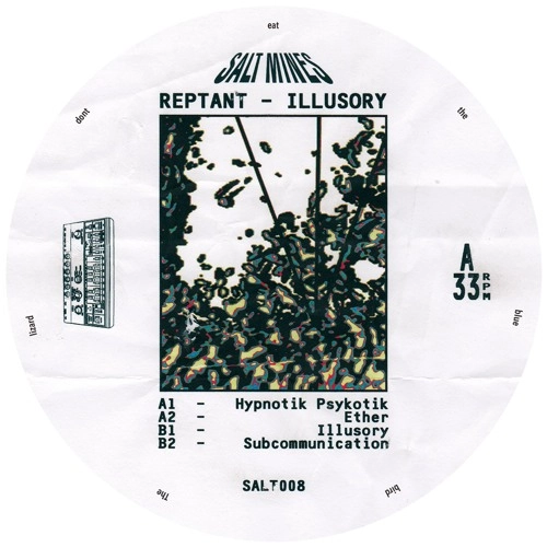 REPTANT / ILLUSORY 