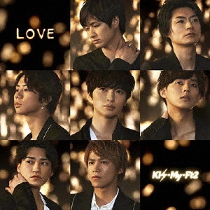 Kis-My-Ft2 / LOVE