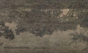 MACRONYMPHA / DIN-I-ILAHI / SPLIT : MACRONYMPHA / DIN-I-ILAHI
