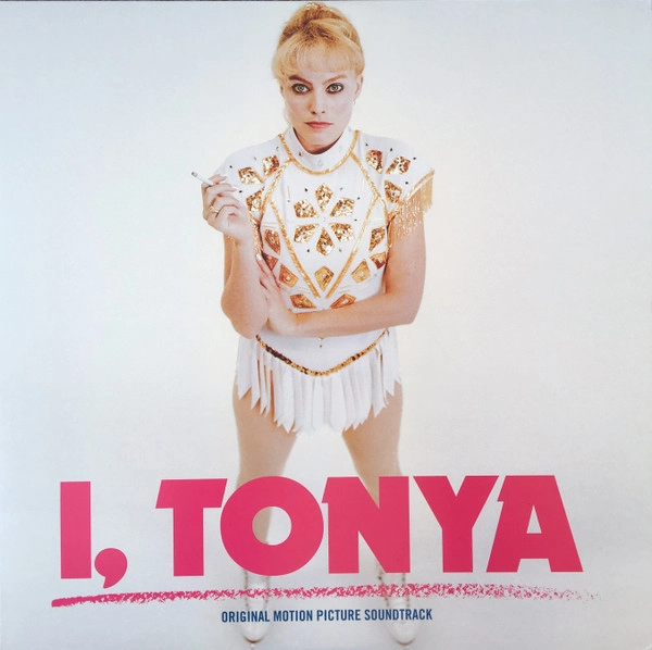 ORIGINAL SOUNDTRACK / オリジナル・サウンドトラック / I, TONYA