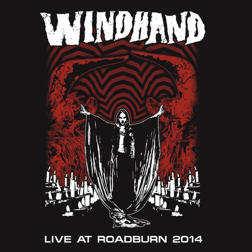 WINDHAND / ウィンドハンド / LIVE AT ROADBURN 2014