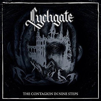 LYCHGATE / THE CONTAGION IN NINE STEPS<DIGI> / CONTAGION IN NINE STEPS<DIGI>