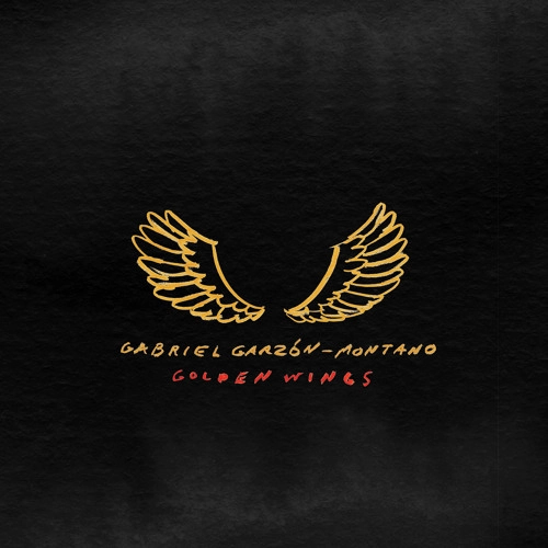 GABRIEL GARZON-MONTANO / ガブリエル・ガルソン・モンターノ / GOLDEN WINGS