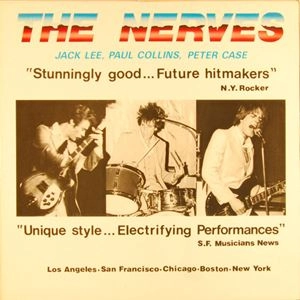 NERVES / ナーヴス / JACK LEE, PAUL COLLINS, PETER CASE