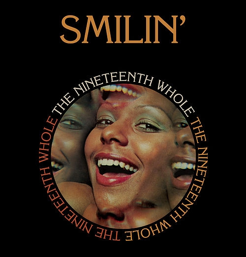 NINETEENTH WHOLE / ナインティーンス・ホール / SMILIN'