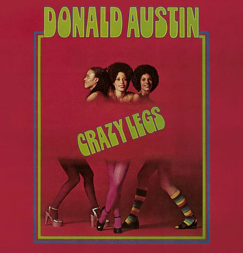 DONALD AUSTIN / ドナルド・オースティン / CRAZY LEGS