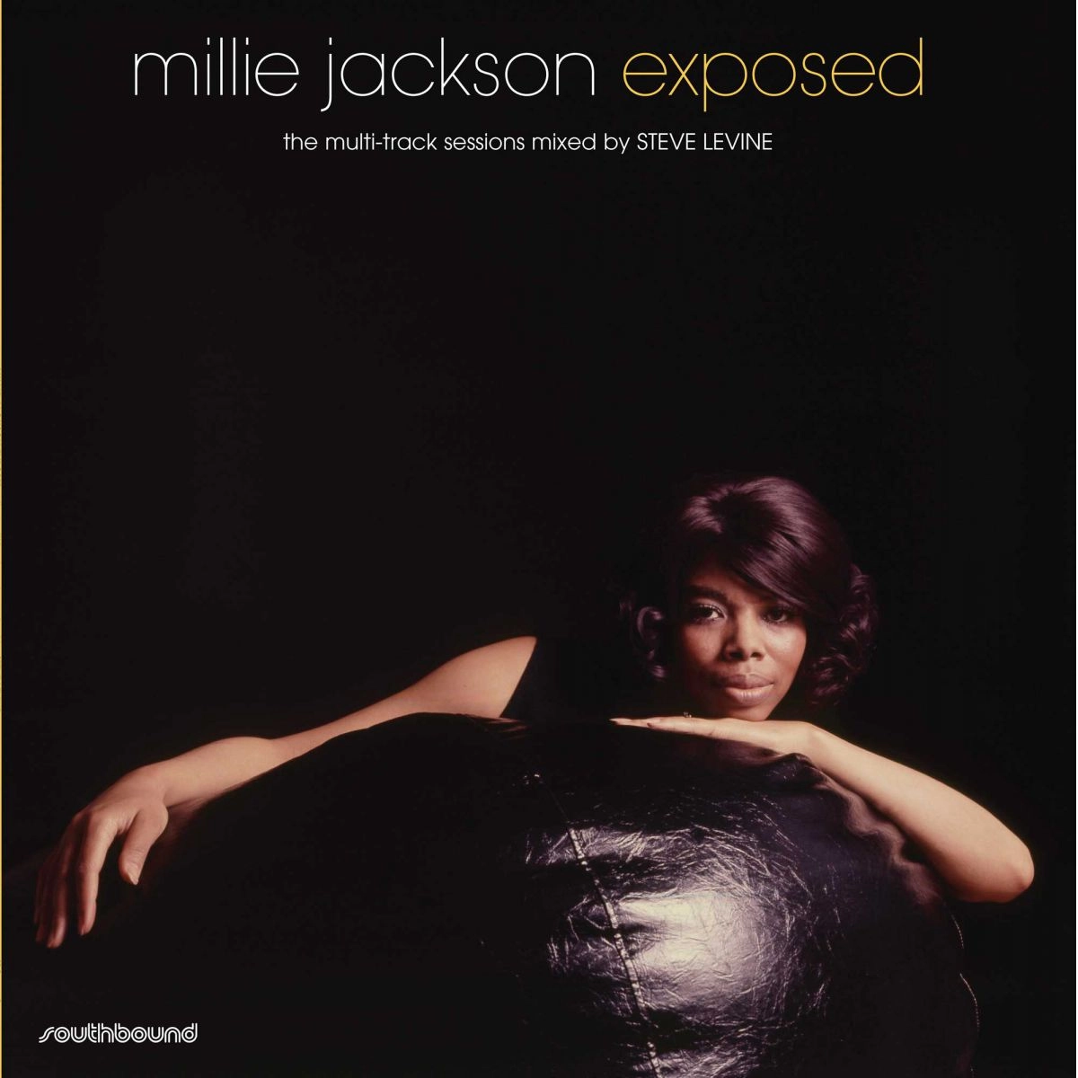 MILLIE JACKSON / ミリー・ジャクソン / EXPOSED - THE MULTI-TRACK SESSIONS MIXED BY STEVE LEVINE