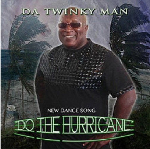 DA' TWINKY MAN / DO THE HURRICANE