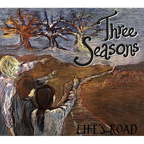 THREE SEASONS / LIFE'S ROAD