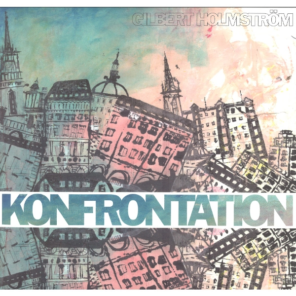 GILBERT HOLMSTROM / ギルバート・ホルムストローム / KONFRONTATION(1968) 180G 45RPM