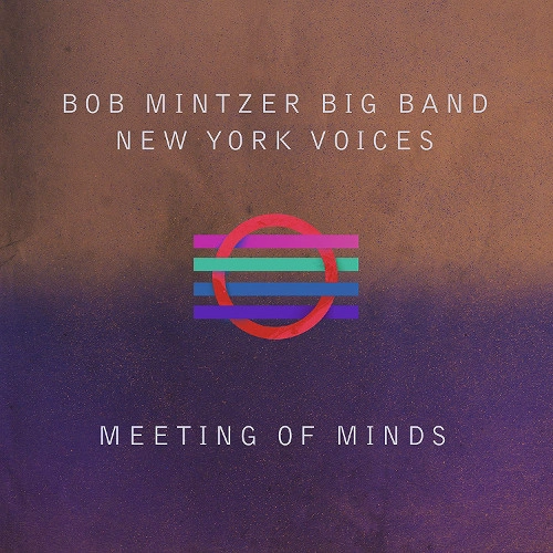 BOB MINTZER / ボブ・ミンツァー / MEETING OF MINDS