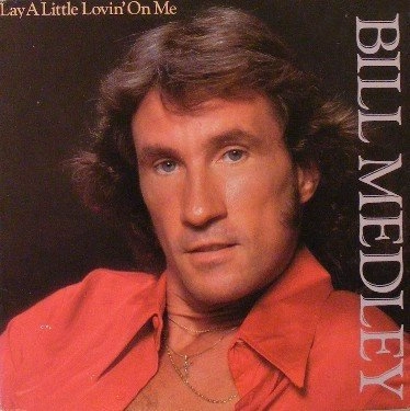 BILL MEDLEY / ビル・メドレー / LAY A LITTLE LOVIN'ON ME
