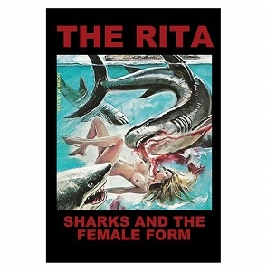 RITA (NOISE / AVANT) / ザ・リタ / SHARKS AND THE FEMAL FORM