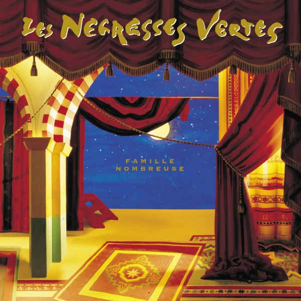 LES NEGRESSES VERTES / レ・ネグレッセ・ヴェルテ / FAMILLE NOMBREUSE