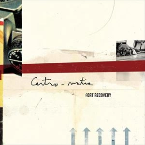 CENTRO-MATIC / FORT RECOVERY
