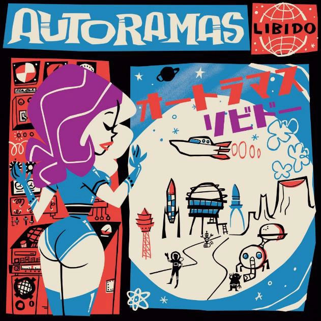 AUTORAMAS / オウトラマス / LIBIDO