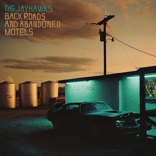 JAYHAWKS / ジェイホークス / BACK ROADS AND ABANDONED MOTELS (LP)