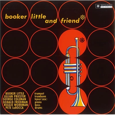BOOKER LITTLE / ブッカー・リトル / ブッカー・リトル・アンド・フレンド +2