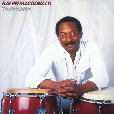 RALPH MACDONALD / ラルフ・マクドナルド / カウンターポイント