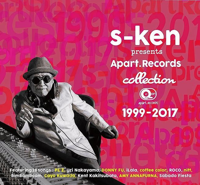 V.A.(s-ken presents apart.RECORDS collection 1999~2017) / s-ken presents　apart.RECORDS collection　1999～2017