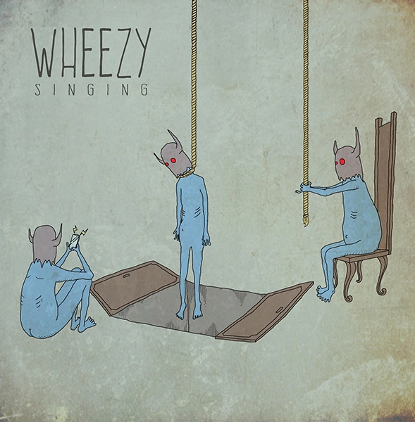 WHEEZY / SINGING