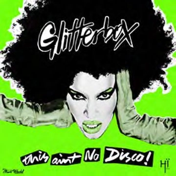 MELVO BAPTISTE / GLITERBOX - THIS AIN'T NO DISCO