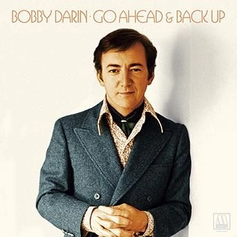 BOBBY DARIN / ボビー・ダーリン / GO AHEAD AND BACK UP--THE LOST MOTOWN MASTERS