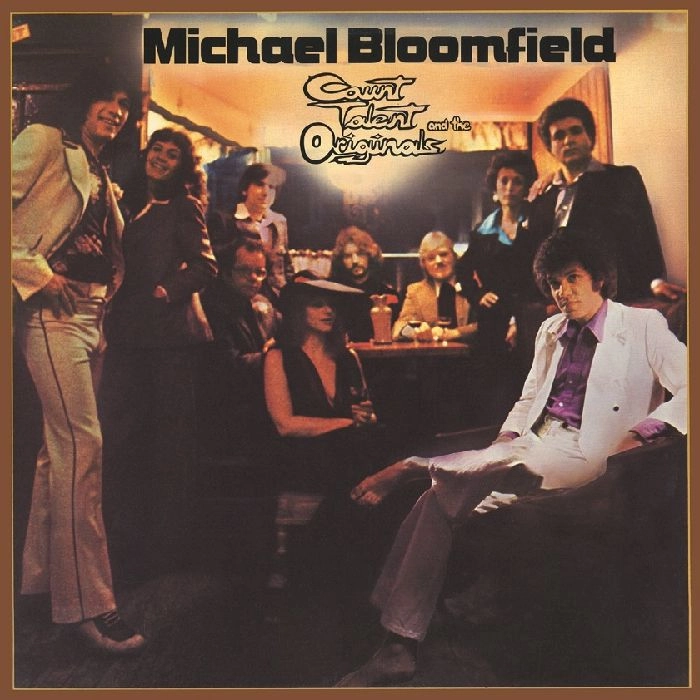 MIKE BLOOMFIELD / マイク・ブルームフィールド / カウント・タレント・アンド・ジ・オリジナルズ
