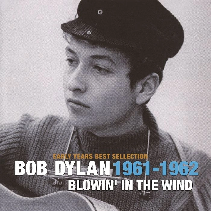 BOB DYLAN / ボブ・ディラン / アーリー・イヤーズ・ベスト・セレクション~風に吹かれて