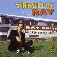 RAY SMITH / レイ・スミス / トラヴェリング・ウィズ・レイ