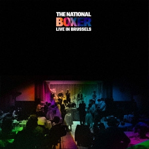 NATIONAL / ナショナル / ボクサー<ライブ・イン・ブリュッセル>  / BOXER(LIVE IN BRUSSELS)