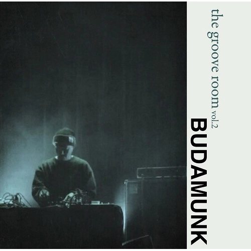 BUDAMUNK / Groove Room vol.2
