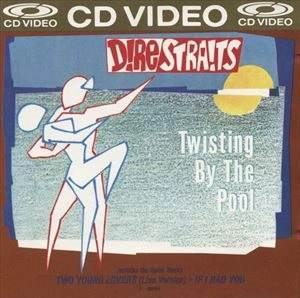 DIRE STRAITS / ダイアー・ストレイツ / TWISTING BY THE POOL