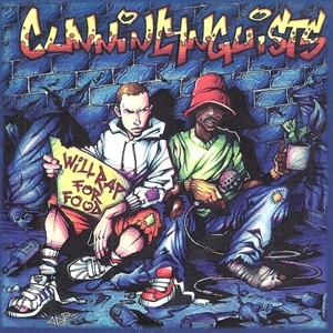 CUNNINLYNGUISTS / WILL RAP FOR FOOD
