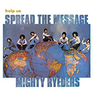 MIGHTY RYEDERS / マイティー・ライダーズ / HELP US SPREAD THE MESSAGE (紙ジャケット仕様) / HELP US SPREAD THE MESSAGE 