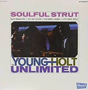 YOUNG HOLT UNLIMITED / ヤング・ホルト・アンリミテッド / ソウルフル･ストラット / SOULFUL STRUT