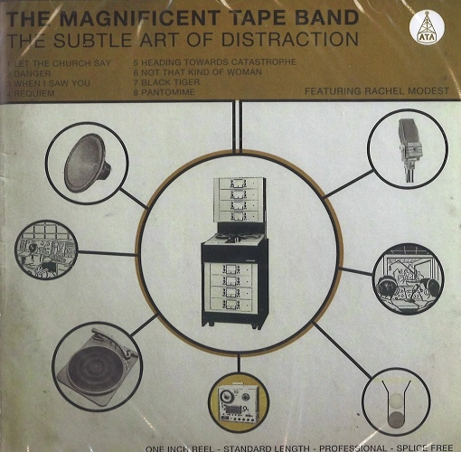 MAGNIFICENT TAPE BAND / SUBTLE ART OF DISTRACTION